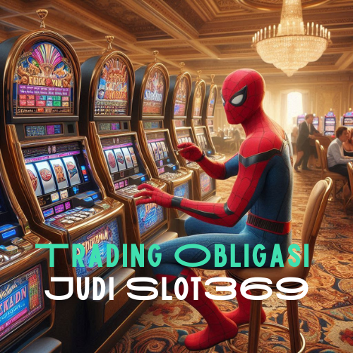 Trading Obligasi Judi Slot369